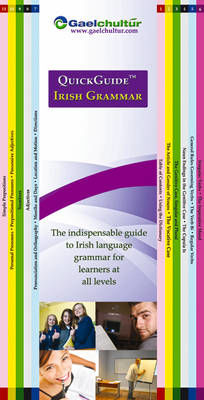 Picture of Quickguide Irish Grammar: The Indispensable Guide to Irish Language Grammar for Learners at All Levels