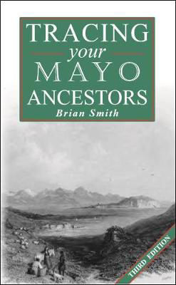Picture of A Guide to tracing your Mayo Ancestors