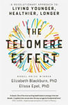 Picture of The Telomere Effect: A Revolutionary Approach to Living Younger, Healthier, Longer