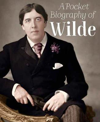 Picture of A Pocket Biography of Wilde