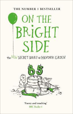 Picture of On the Bright Side - New Secret Diary of Hendrik Groen