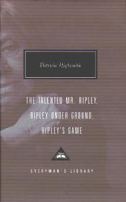 Picture of The Talented Mr. Ripley, Ripley Under Ground, Ripley's Game
