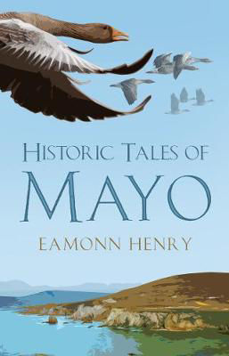 Picture of Historic Tales of Mayo