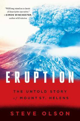 Picture of Eruption: The Untold Story of Mount St. Helens