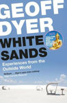 Picture of White Sands: Experiences from the Outside World