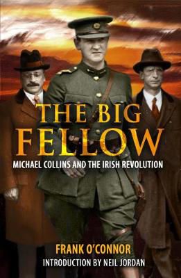 Picture of The Big Fellow: Michael Collins and the Irish Revolution
