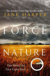 Picture of Force of Nature: by the author of the Sunday Times top ten bestseller, The Dry