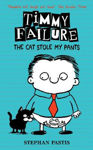 Picture of Timmy Failure: The Cat Stole My Pants