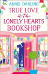 Picture of True Love at the Lonely Hearts Bookshop