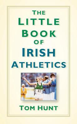 Picture of The Little Book of Irish Athletics