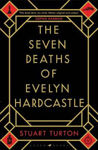 Picture of The Seven Deaths of Evelyn Hardcastle