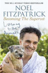 Picture of Listening to the Animals: Becoming The Supervet