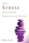 Picture of The Stress Handbook: Managing Stress for Healthy Living