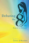 Picture of Debating the Eight: Repeal or Retain?