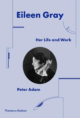 Picture of Eileen Gray: Her Life and Work