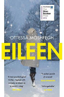 Picture of Eileen: Shortlisted for the Man Booker Prize 2016