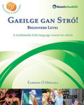 Picture of Gaeilge Gan Stro! - Beginners Level: A Multimedia Irish Language Course for Adults