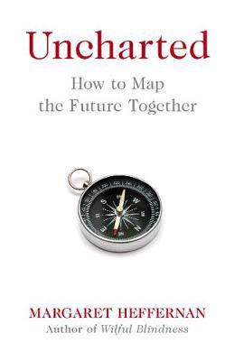 Picture of Uncharted: How to Map the Future