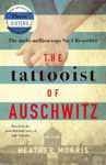 Picture of The Tattooist of Auschwitz: the heart-breaking and unforgettable international bestseller