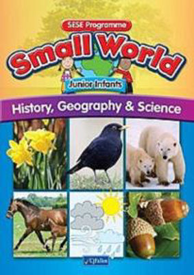 Picture of Small World Junior Infants History Geography and Science