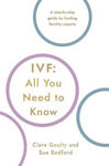 Picture of IVF: All You Need To Know