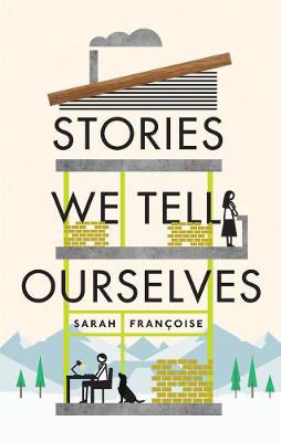 Picture of Stories We Tell Ourselves