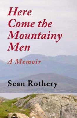 Picture of Here Come the Mountainy Men: A Memoir