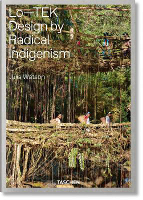Picture of Julia Watson. Lo-TEK. Design by Radical Indigenism