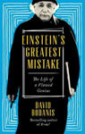 Picture of Einstein's Greatest Mistake: The Life of a Flawed Genius