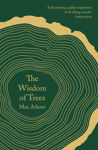 Picture of The Wisdom of Trees: A Miscellany