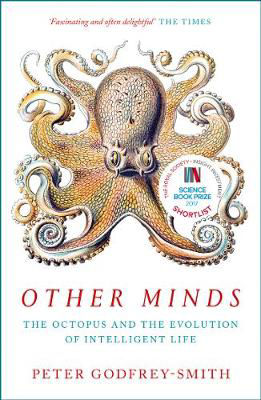 Picture of Other Minds: The Octopus and the Evolution of Intelligent Life