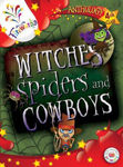 Picture of Witches, Spiders and Cowboys 4th Class Anthology