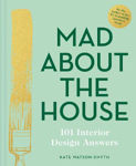 Picture of Mad About the House: 101 Interior Design Answers
