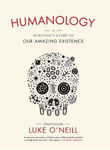 Picture of Humanology: A Scientist's Guide to our Amazing Existence
