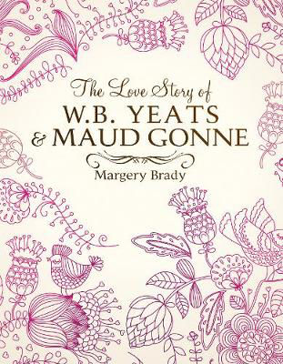 Picture of The Love Story of Yeats & Maud Gonne
