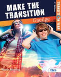 Picture of Make The Transition Irish - 2nd Edition - Make the Transition - Gaeilge