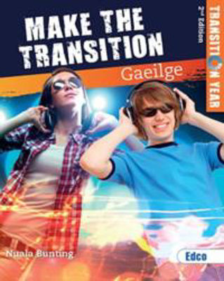 Picture of Make The Transition Irish - 2nd Edition - Make the Transition - Gaeilge