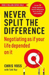Picture of Never Split the Difference: Negotiating as If Your Life Depended on it