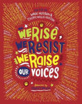 Picture of We Rise, We Resist, We Raise Our Voices!