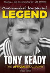 Picture of One Hundred and Ten percent Legend: The Tony Keady Story