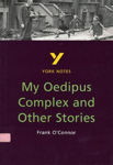 Picture of York Notes My Oedipus Complex & others