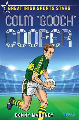 Picture of Colm 'Gooch' Cooper: Great Irish Sports Stars