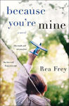 Picture of Because You're Mine