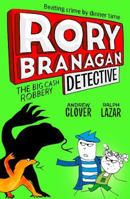 Picture of The Big Cash Robbery (Rory Branagan (Detective), Book 3)