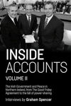 Picture of Inside Accounts, Volume II: The Irish Government and Peace in Northern Ireland, from the Good Friday Agreement to the Fall of Power-Sharing