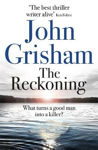 Picture of The Reckoning: the electrifying new novel from bestseller John Grisham