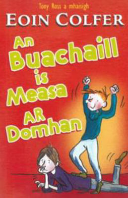Picture of An Buachaill Is Measa Ar Domhan