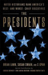 Picture of The Presidents: Noted Historians Rank America's Best--and Worst--Chief Executives ***Export