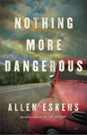 Picture of Nothing More Dangerous