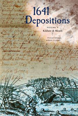 Picture of 1641 Depositions: Volume V: Kildare & Meath